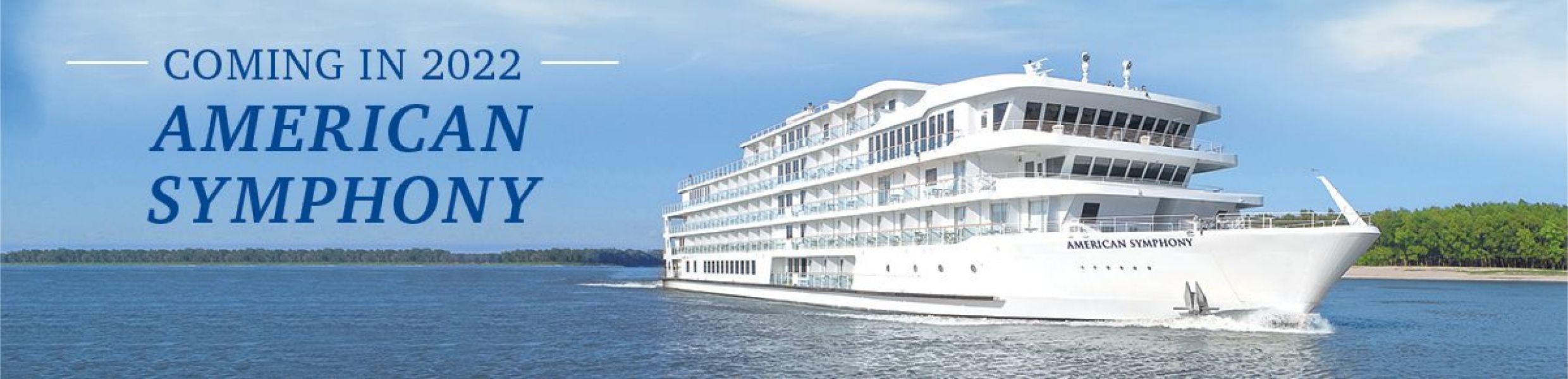 Introducing the American Symphony USA River Cruises