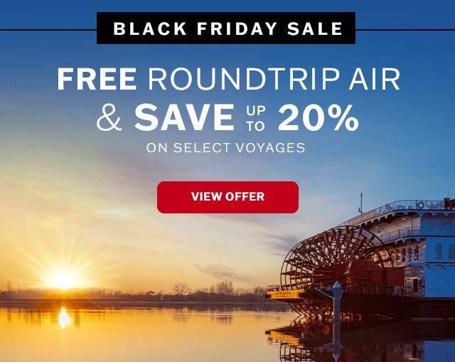 american queen voyages river cruise black friday sale 2022